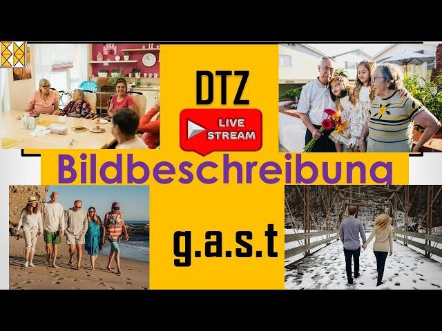 G.A.S.T | DTZ / B1 | Bildbeschreibung | zwei Themen | vier Bilder | Live am 08.03.2025