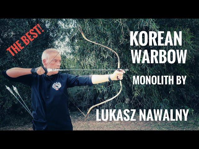 Korean Warbow Monolith by Nawalny Bows - Review