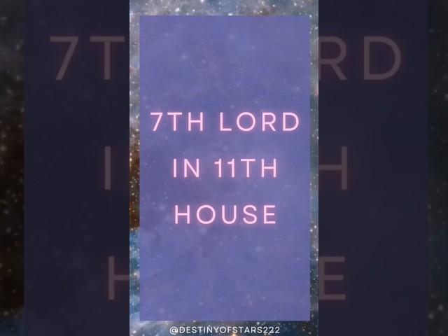 7th lord in 11th house#spouse #spouseastrology #7thlord #astrology #astrologyobservations