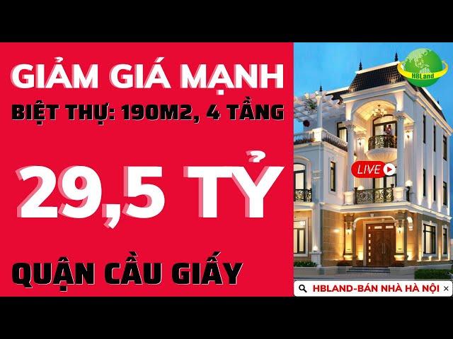 Bán nhà Biệt thự Hà Nội quận Cầu giấy 190m2 4 tầng | Bán nhà hà nội mới nhất | Bán nhà hà nội giá rẻ