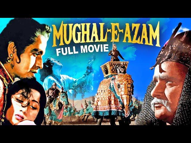 MUGHAL-E- AZAM Full Bollywood Movie | Madhubala, Dilip Kumar, Prithviraj K | Hindi Romantic Movie