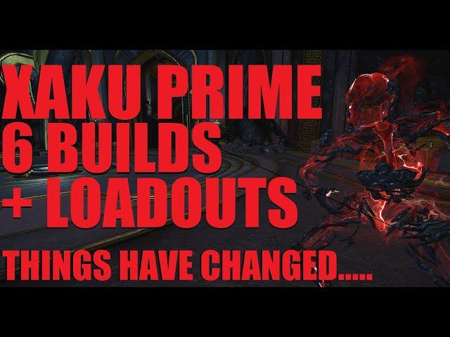 [WARFRAME] XAKU PRIME How To Play + 6 Steel Path Builds / Loadout | Koumei & The Five Fates