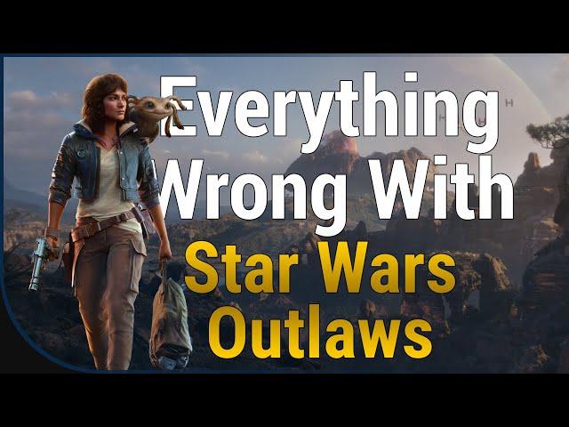 GAME SINS | Everything Wrong With STAR WARS Outlaws