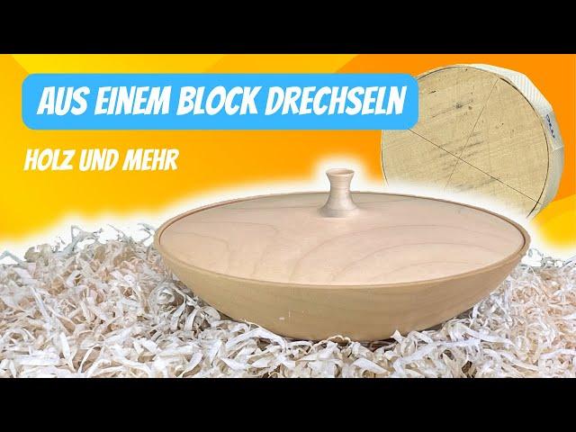 Verschwende kein Material - Schale UND Deckel drechseln