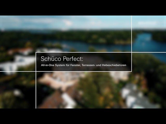 Schüco Perfect : All-in-one System für Fenster, Terrassen- und Hebeschiebetüren | Schüco