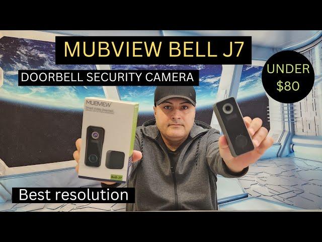 MUBVIEW BELL J7 BEST DOORBELL SECURITY CAMERA UNDER $80 YOU CAN BUY NICE RESOLUTION