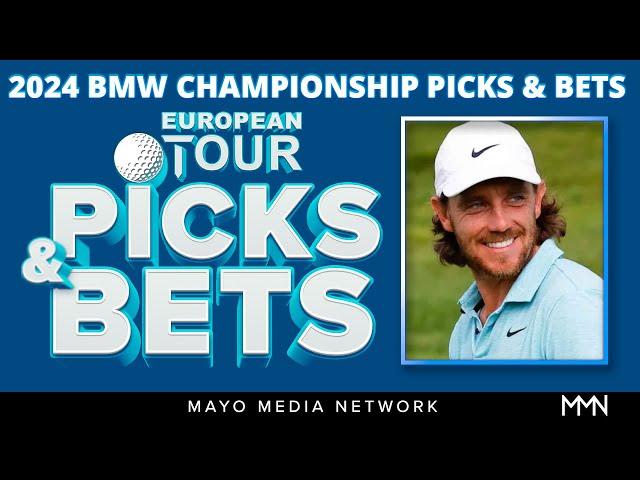 2024 BMW Championship Picks | DP World Tour Bets | Fantasy Golf Picks