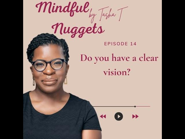 Do you have a clear vision?