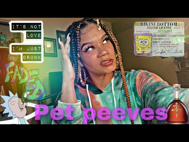 My Pet Peeves | Mrz Potent