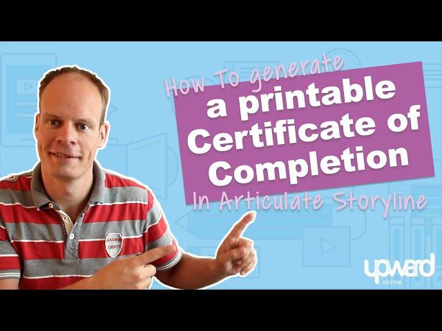 How To Create A Printable Certificate Of Completion In Articulate Storyline