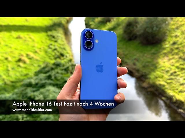 Apple iPhone 16 Test Fazit nach 4 Wochen