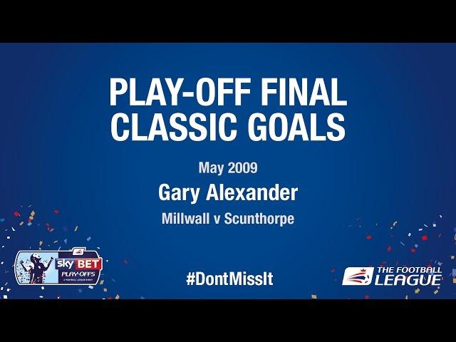 Classic Play-Off Final Goals - Gary Alexander (Millwall v Scunthorpe United)