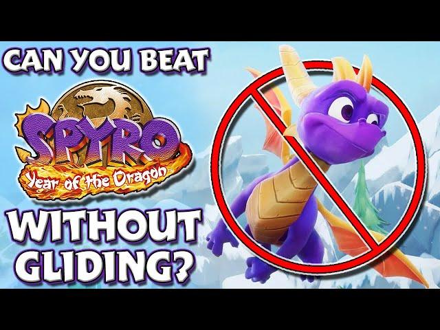 Can You Beat Spyro Year Of The Dragon Without Gliding?