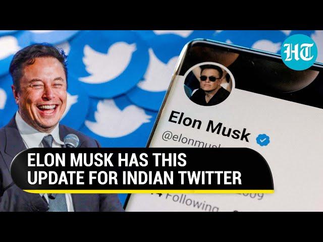 Elon Musk shares an important update for India amid Twitter overhaul | Details