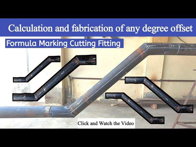 Calculation and fabrication of any degree offset | any degree offset Fabrication | Pipe offset