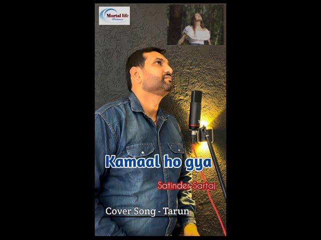 Kamaal ho gya | Satinder Sartaj | Punjabi Song | Cover Song | Tarun | Ishika Rawat | Reels