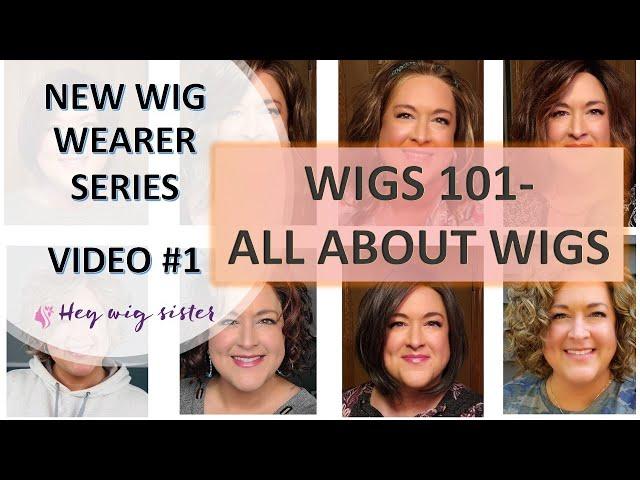 Wigs 101 - all about wig fibers and wig caps / NEW WIG WEARER SERIES Episode #1