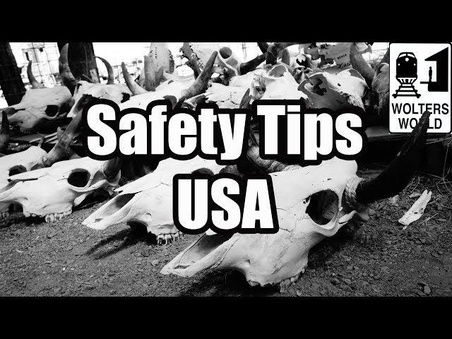 6 Safety Tips for Visiting America - Visit The USA