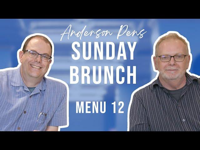 Anderson Pens Sunday Brunch: Menu 12