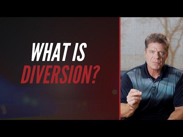 What Is Diversion?