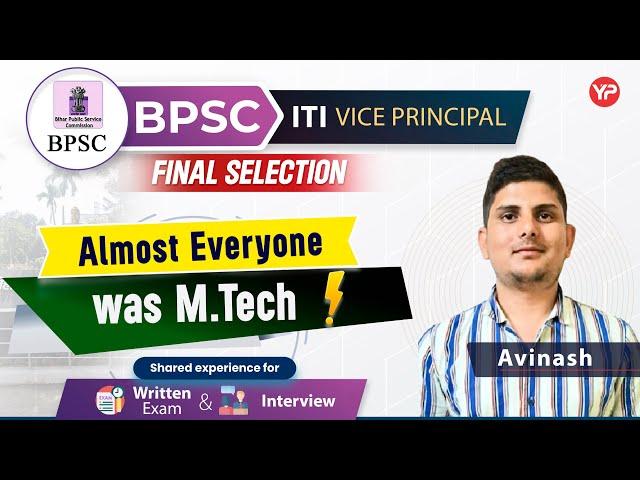 Congratulations Avinash for BPSC ITI VP selection 2024 | Sharing written & interview experience