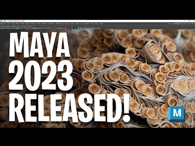 MAYA 2023 - Released! [What's New]