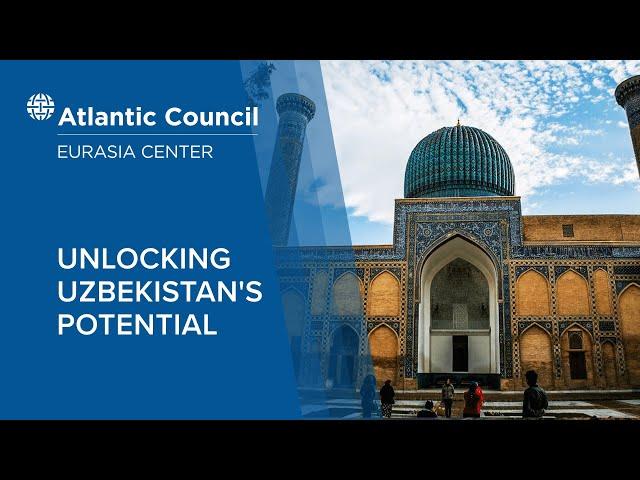 Unlocking Uzbekistan’s potential