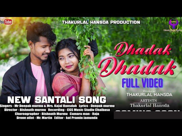 Dhadak dhadak || santali video 2022 || full video ||Deepika deogam & Biju Mardi