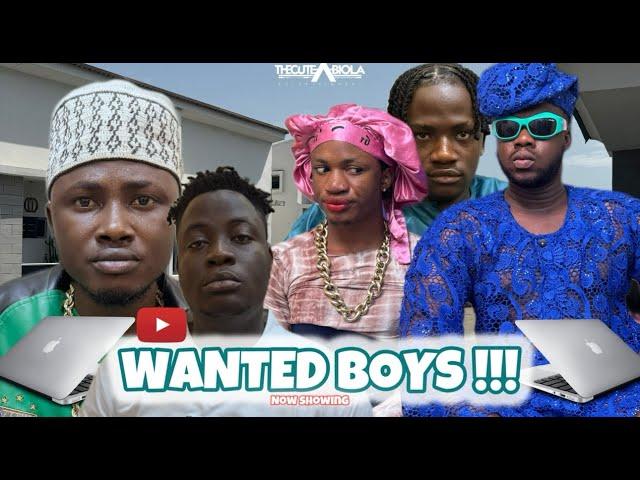 WANTED BOYS - Lawyer Kunle | Salo | Arike Pre Order | Porkiyor | Abati Ade | Sweet Stella