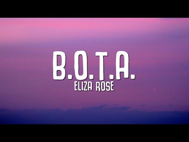 Eliza Rose - B.O.T.A. (Baddest Of Them All) LYRICS