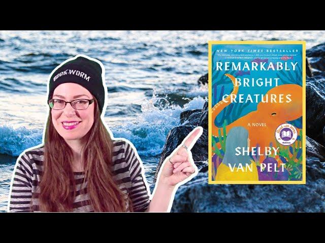 Remarkably Bright Creatures by Shelby Van Pelt | Book Review