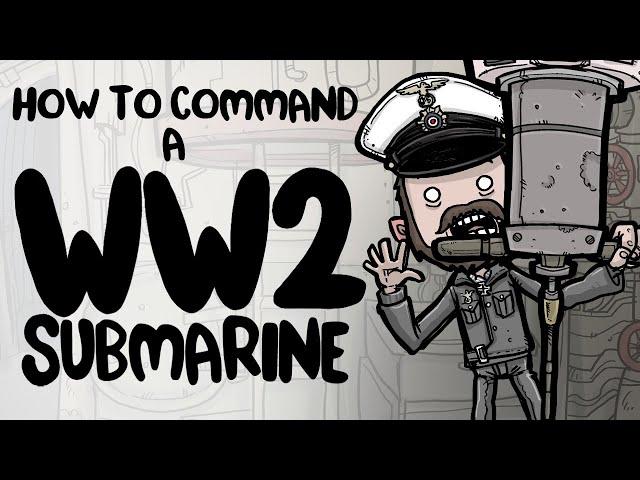 How to Command a WW2 Submarine