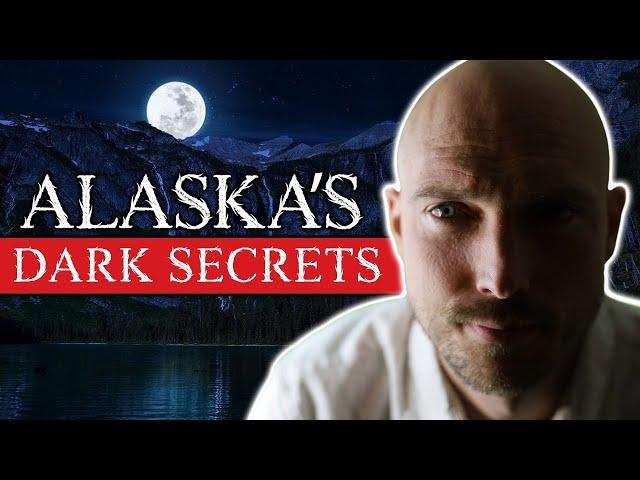 WHY YOU SHOULD BE AFRAID OF ALASKA