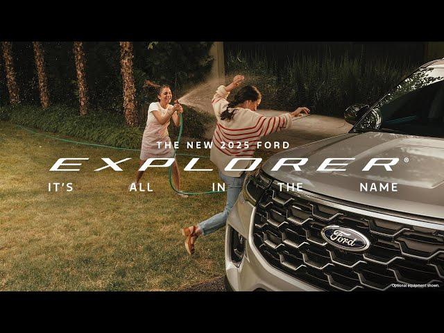 Let The World In | The New 2025 Ford Explorer®