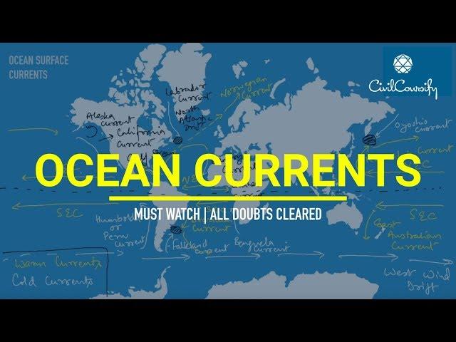 OCEAN CURRENTS || Types, Circulation Patterns, Theories, Mapping & much more