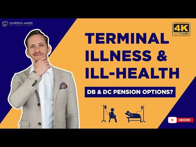 Final Salary Pension Early Retirement || Ill Health Pension Lump Sum (Pension Terminal Illness)