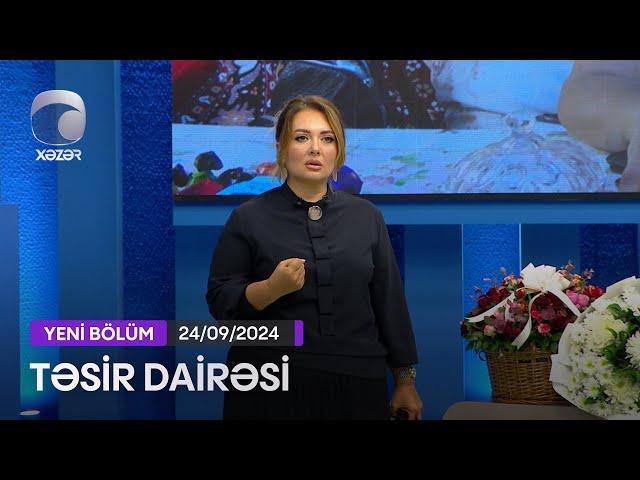 Təsir Dairəsi - 24.09.2024