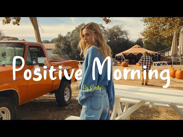 [Playlist] Positive Morning  Pop songs make your Autumn happier