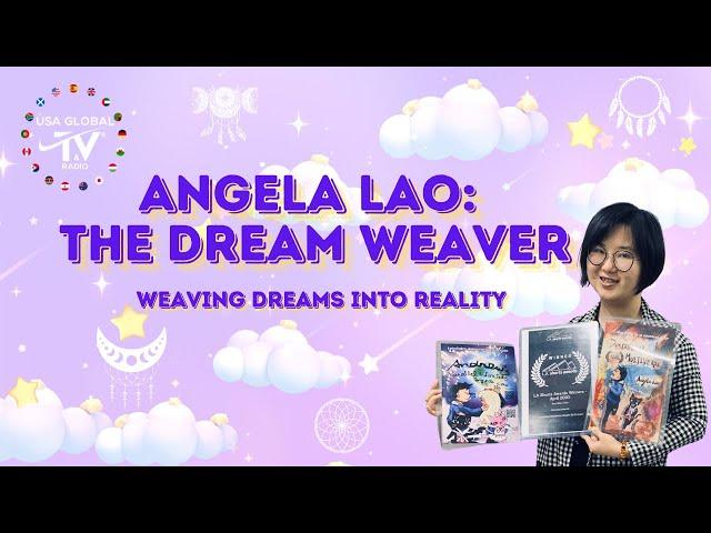 ANGELA LAO: THE DREAM WEAVER WELCOMES DENISE DOWDELL-STENT