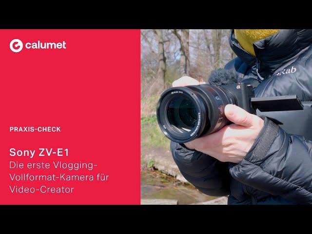 Sony ZV-E1 im Praxis-Check – Die erste Vlogging-Vollformat-Kamera für Video-Creator