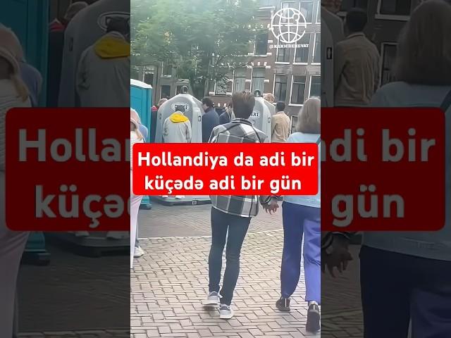 Hollandiya Avropa #youtbeshorts #seyahet #funny #hollandia