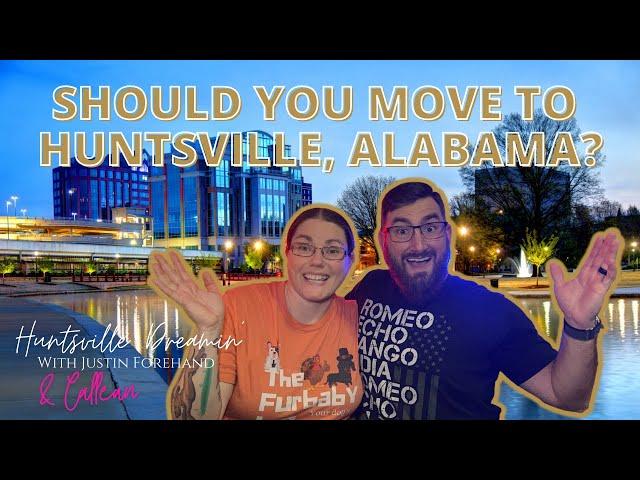 Huntsville Alabama 12 Year Review | The good and the bad | Madison Alabama