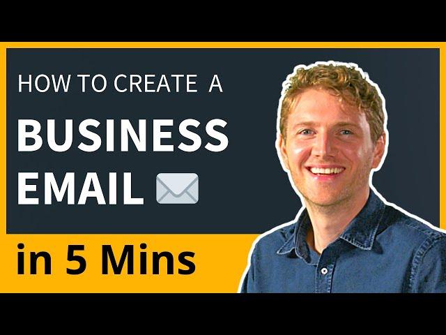 How to Create a Business Email Address in 5 Mins (2024)