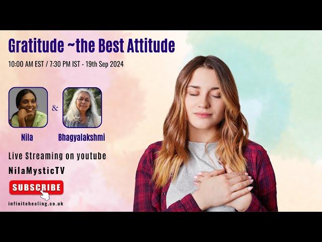 Gratitude ~the Best Attitude