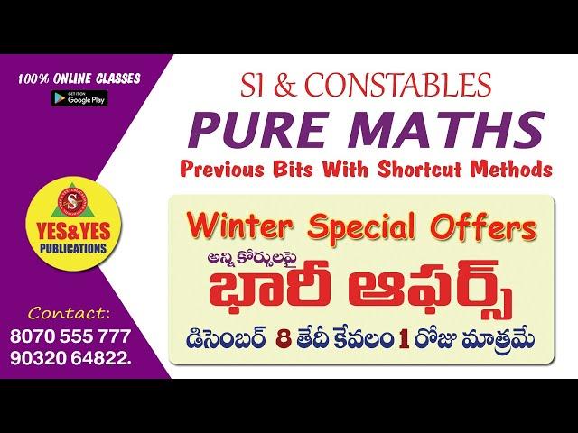 SI & CONSTABLES || PURE MATHS || WINTER SPECIAL OFFERS || YES EXAMS ADDA