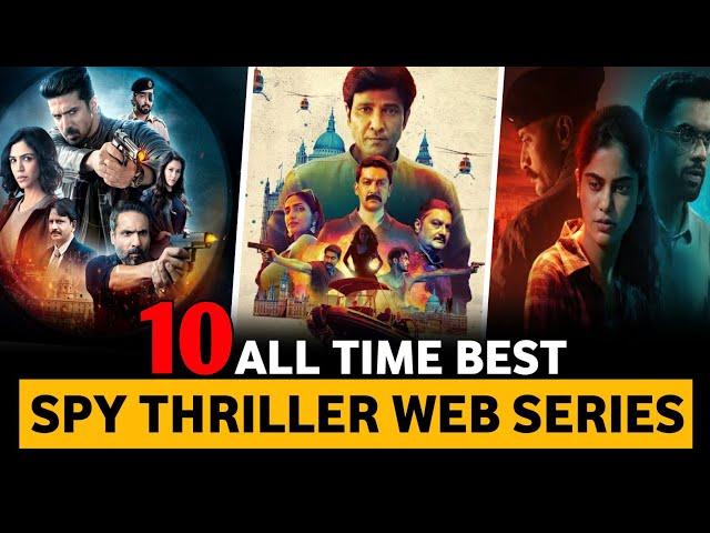 Top 10 Best Spy Thriller Web Series In Hindi 2023 | Best Thriller Web Series