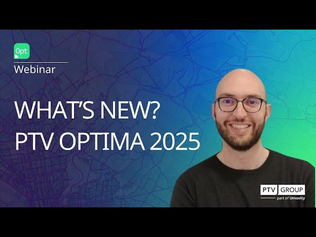 Mobility Tech Update: What's New in PTV Optima 2025?