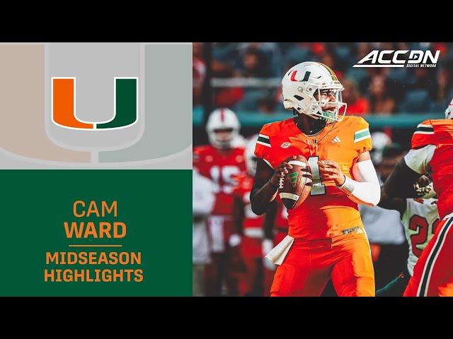 Miami QB Cam Ward Midseason Highlights | 2024 ACC Football