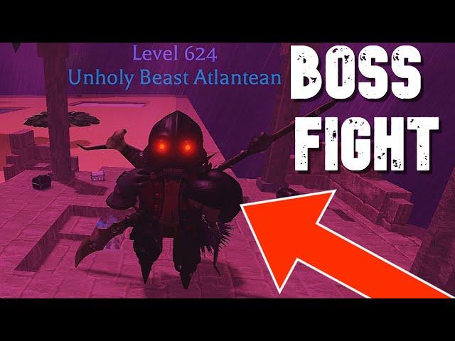 ME vs UNHOLY BEAST ATLANTEAN! - Arcane Odyssey