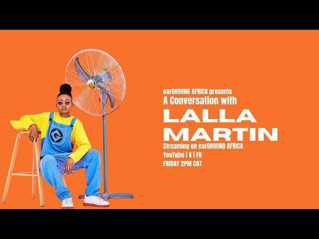 NEW VOICES | earGROUND AFRICA speaks to LALLA MARTIN a house musican.